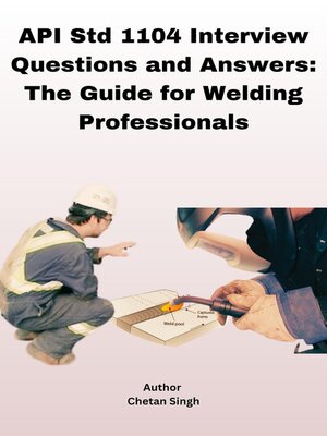 cover image of API Std 1104 Interview Questions and Answers